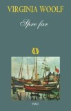 Cumpara ieftin Spre far/Virginia Woolf, Rao