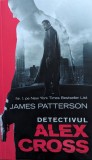 Detectivul Alex Cross - James Patterson, Rao, Romana, Aventura, Beletristica, 2012, 434 Pagini