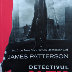 Detectivul Alex Cross - James Patterson ,559128