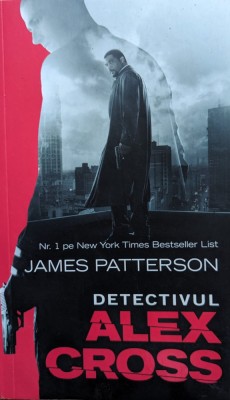 Detectivul Alex Cross - James Patterson , G490 foto