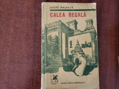 Calea regala de Andre Malraux foto