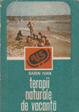 SABIN IVAN - TERAPII NATURALE DE VACANTA