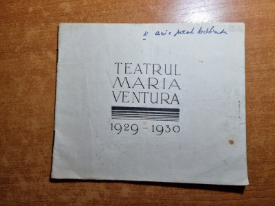 program teatru maria ventura 1929-1930-george vraca,maria filloti,maria mohor foto