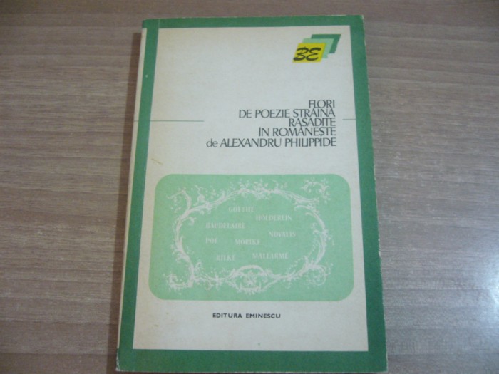 Flori de poezie straina rasadite in romaneste de Alexandru Philippide