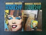 NORMAN MAILER - STRIGOIUL LUI HARLOT 2 volume, Nemira