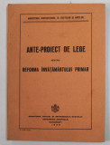 ANTE - PROIECT DE LEGE PENTRU REFORMA INVATAMANTULUI PRIIMAR , 1933