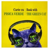 Cumpara ieftin colectiv - Cartea cu pisica verde/ Book with The Green Cat - silent
