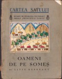 C787 Oameni de pe Someș de Liviu Rebreanu, cu desene de Lena Constante, fără an, Fundația Culturală Regală Principele Carol