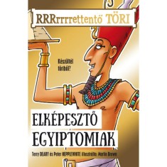 Elk&amp;eacute;pesztő egyiptomiak - Terry Deary foto
