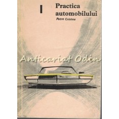 Practica Automobilului I - Petre Cristea