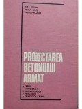 Igor Tertea - Proiectarea betonului armat (Editia: 1984)
