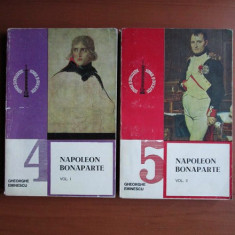 Gheorghe Eminescu - Napoleon Bonaparte 2 volume