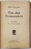 DOM ALTEN HERMANNSTADT ( DIN VECHIUL SIBIU ) von EMIL SIGERUS , TEXT IN LIMBA GERMANA CU CARACTERE GOTICE , VOLUMUL II , 21 ILUSTRATII , 1925
