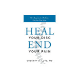 Heal Your Disc, End Your Pain: How Regenerative Medicine Can Save Your Spine