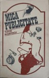 Mica Publicitate - Tudor Mușatescu, Roman, Editura Minerva 1975, 275 Pagini