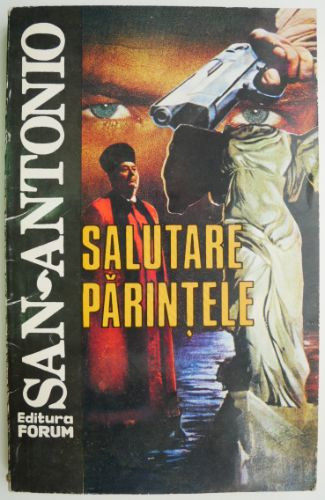 Salutare parintele &ndash; San-Antonio