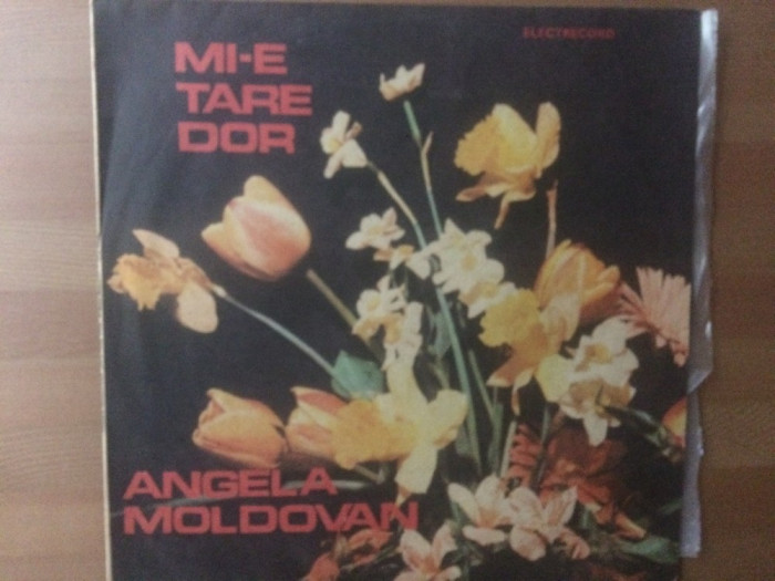 angela moldovan mi-e tare dor 03714 disc vinyl lp muzica usoara slagare pop VG+