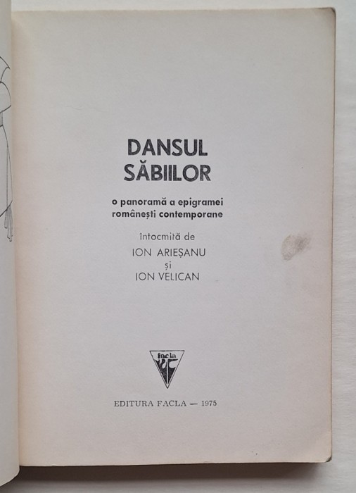 Dansul săbiilor &ndash; antologie de epigrame, Facla 1975, format mic, 174 p.