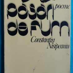 Constantin Nisipeanu – Pasari de fum ( cu dedicatie si autograf )