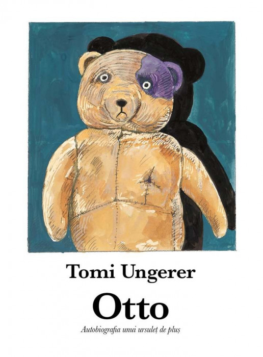 Otto. Autobiografia unui ursulet de plus | Tomi Ungerer