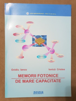 Memorii fotonice de mare capacitate - Ovidiu Iancu, Ionică Cristea foto