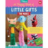 Happiest Book of Little Gifts to Make