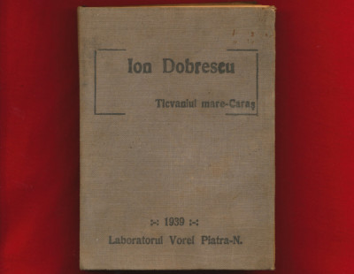 &amp;quot;Laboratorul Vorel Piatra Neamt.&amp;quot; - 1939 - 14 brosuri legate foto