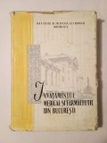 Teodor Ilea et al. - &Icirc;nvățăm&acirc;ntul medical și farmaceutic din București - de la &icirc;nceputuri p&acirc;nă &icirc;n prezent (1963)