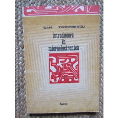 Introducere In Microelectronica - Dan Teodorescu
