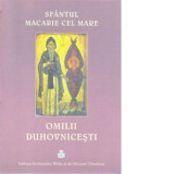 Omilii duhovnicesti - Sfantul Macarie cel Mare