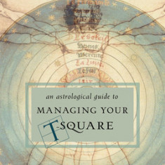 Planetary Aspects: An Astrological Guide to Managing Your T-Square