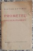 Prometeu - Victor Eftimiu// 1923, Cartonata