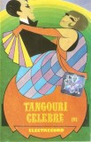 Orchestra Electrecord - Tangouri Celebre (II), Caseta audio