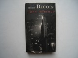 John infernul - Didier Decoin, 2006, Nemira