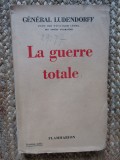 General Ludendorff - La Guerre Totale