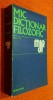 Mic Dictionar Filozofic, Editura Politica 1973, 624 pagini, Dictionar filozofie