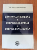 Ovidiu Predescu, Convenția europeana a drepturilor omului și dreptul penal rom&acirc;n