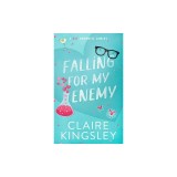 Falling for My Enemy: A Hot Romantic Comedy