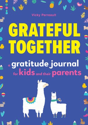 Grateful Together: A Gratitude Journal for Kids and Their Parents foto