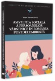 Cumpara ieftin Asistența socială a persoanelor v&acirc;rstnice &icirc;n Rom&acirc;nia postdecembristă - Paperback brosat - Pro Universitaria