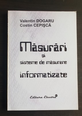 Măsurări și sisteme de măsurare informatizate - Valentin Dogaru, Costin Cepișcă foto