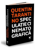 Speculație cinematografică - Paperback brosat - Quentin Tarantino - Publica