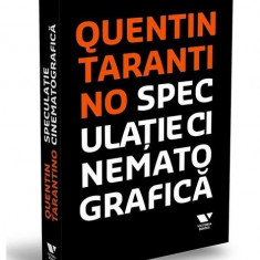 Speculație cinematografică - Paperback brosat - Quentin Tarantino - Publica