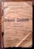 Lew Tolstoi - Romanul casatoriei