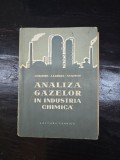 Analiza gazelor in industria chimica - A.N. Blajenova, A.A. Ilinskaia, F.M. Rapoport