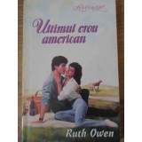 ULTIMUL EROU AMERICAN-RUTH OWEN-229794