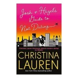 Josh and Hazel&#039;s Guide to Not Dating