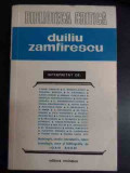 Duiliu Zamfirescu - Interpretat De Tudor Arghezi, G. Calinescu, Serban,543823