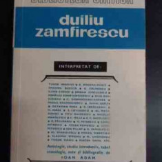 Duiliu Zamfirescu - Interpretat De Tudor Arghezi, G. Calinescu, Serban,543823