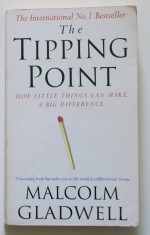 Malcolm Gladwell - The Tipping Point. How Little Things Can Make a Big... foto